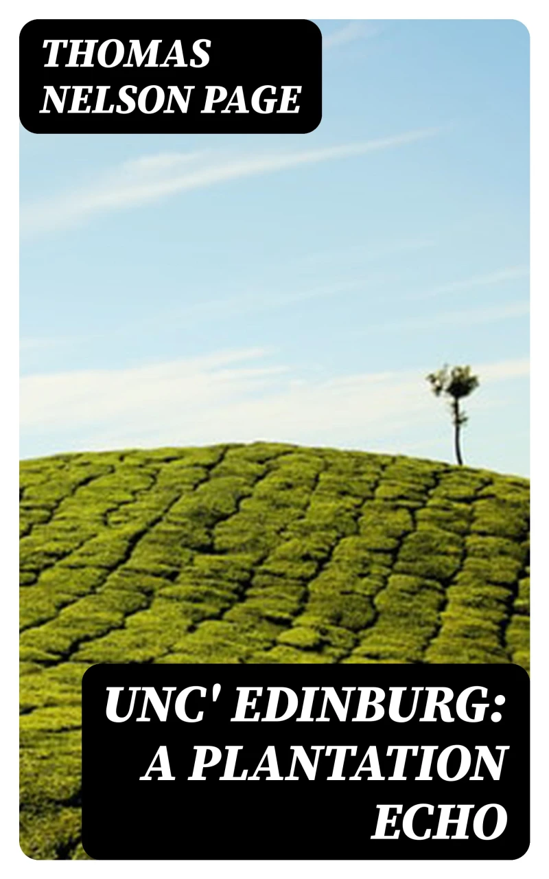 Portada: Unc' Edinburg: A Plantation Echo