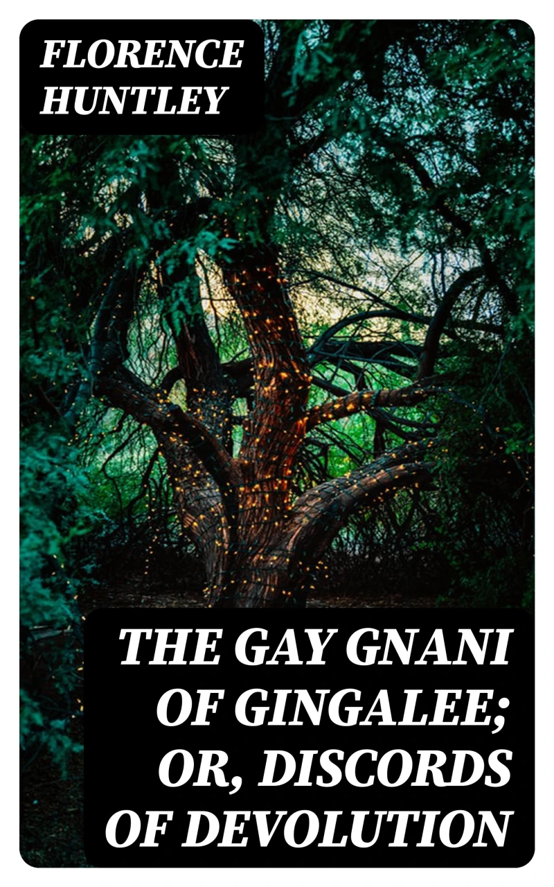 Portada: The Gay Gnani of Gingalee; or, Discords of Devolution
