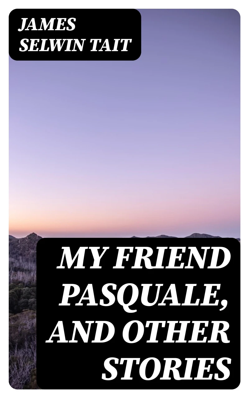 Portada: My Friend Pasquale, and Other Stories