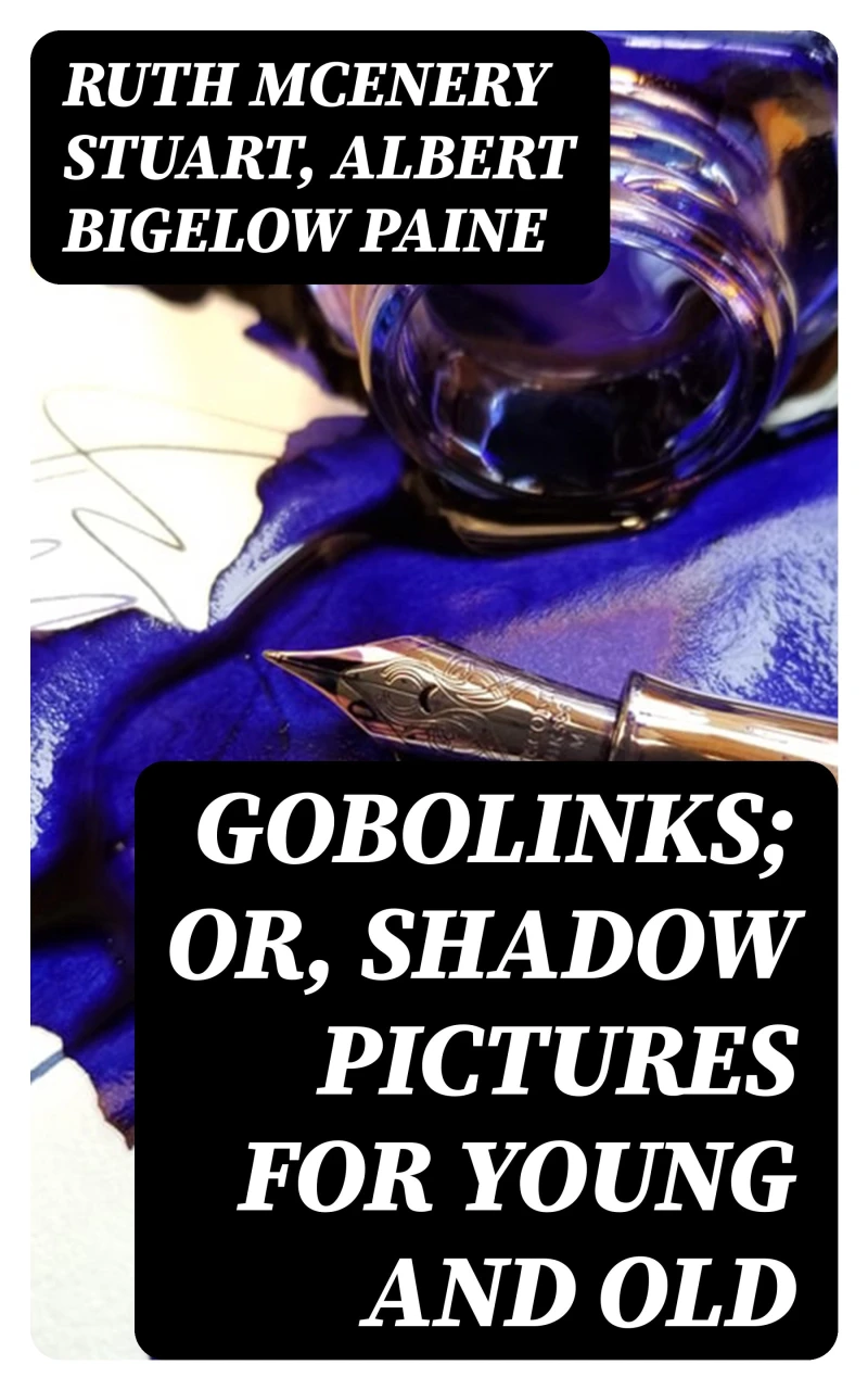 Portada: Gobolinks; or, Shadow Pictures for Young and Old