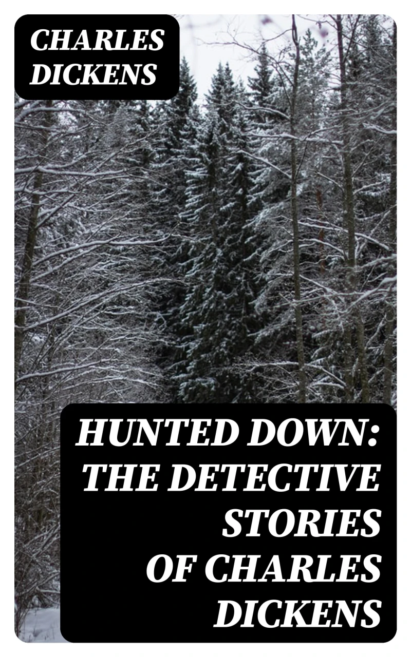 Portada: Hunted Down: The Detective Stories of Charles Dickens