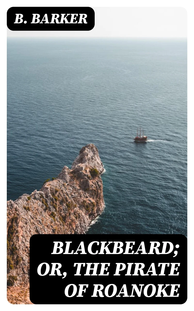 Portada: Blackbeard; Or, The Pirate of Roanoke