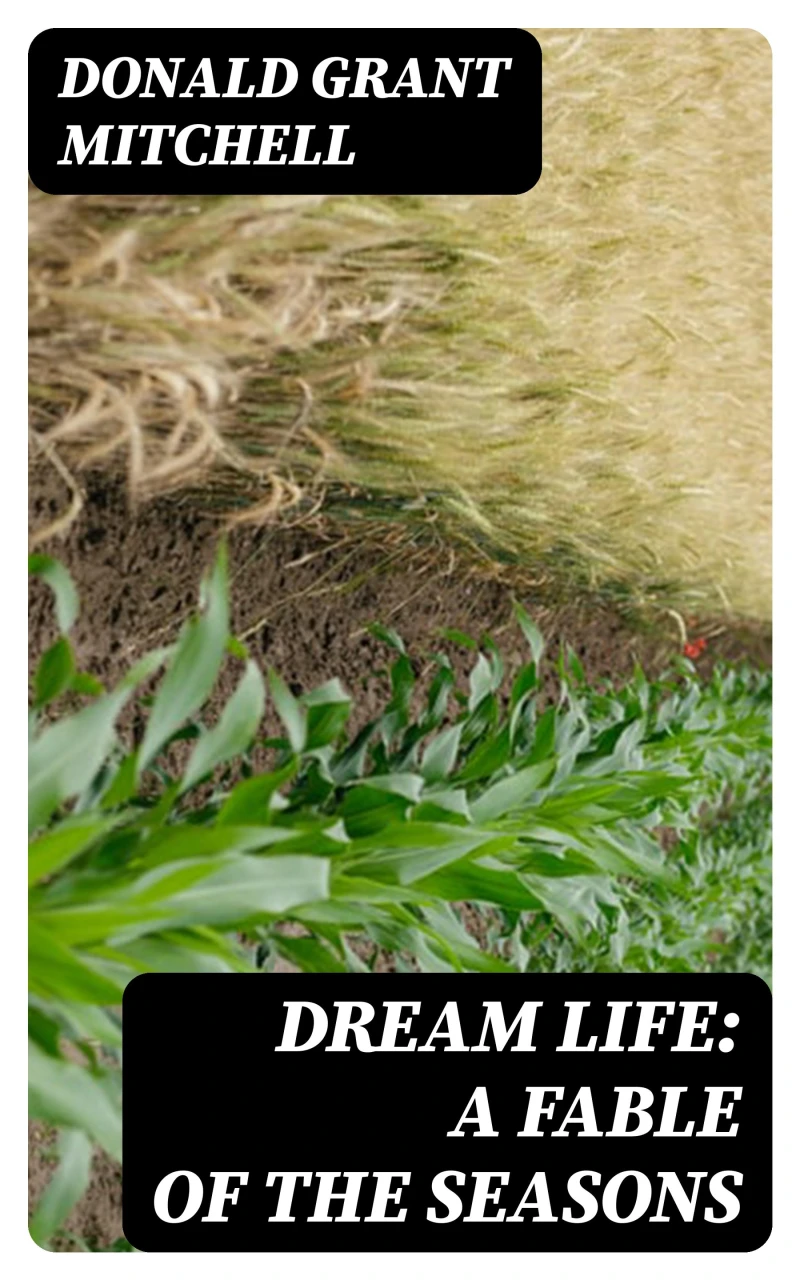 Portada: Dream Life: A Fable of the Seasons