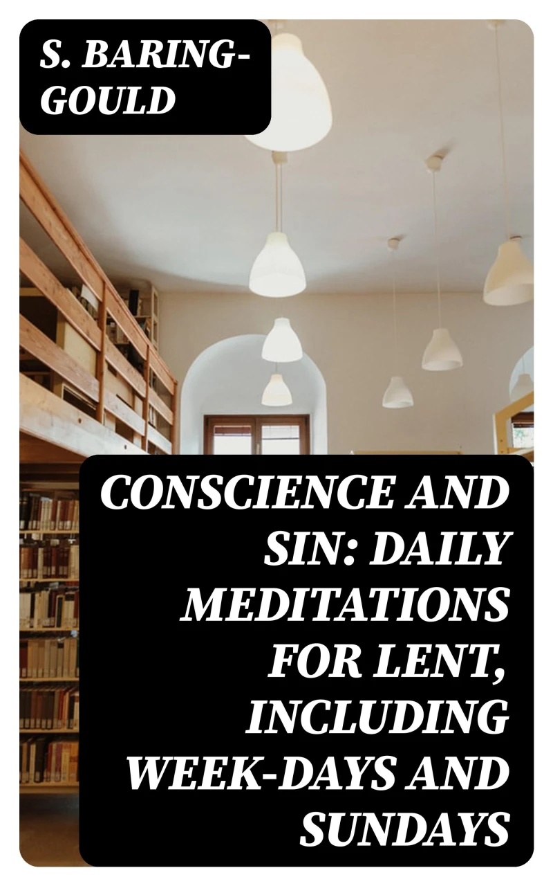 Portada: Conscience and Sin: Daily Meditations for Lent, Including Week-days and Sundays