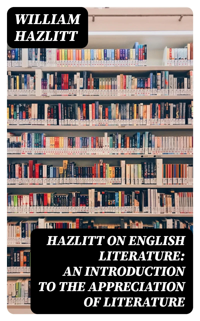 Portada: Hazlitt on English Literature: An Introduction to the Appreciation of Literature