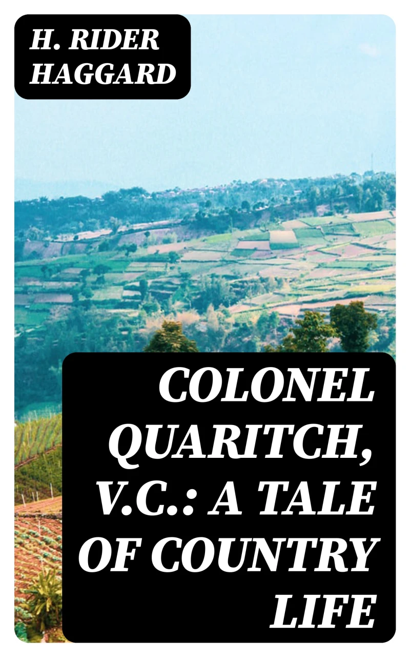 Portada: Colonel Quaritch, V.C.: A Tale of Country Life