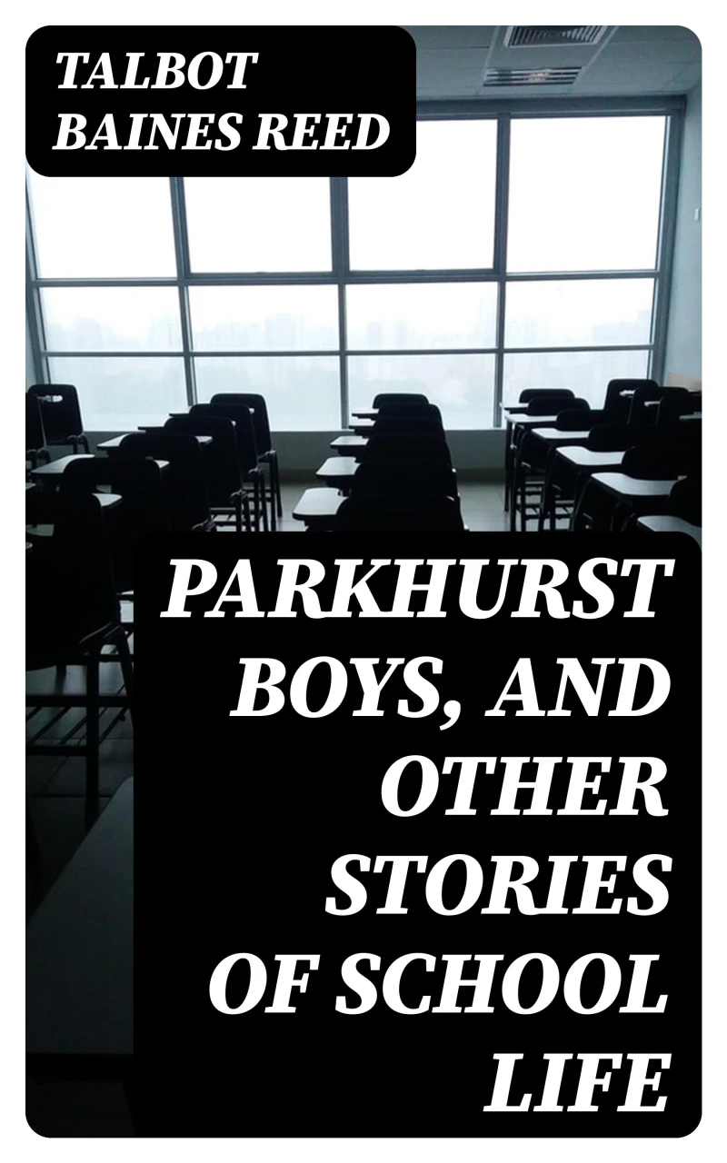 Portada: Parkhurst Boys, and Other Stories of School Life