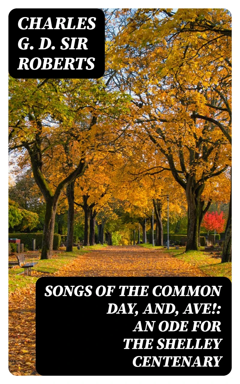 Portada: Songs of the Common Day, and, Ave!: An Ode for the Shelley Centenary