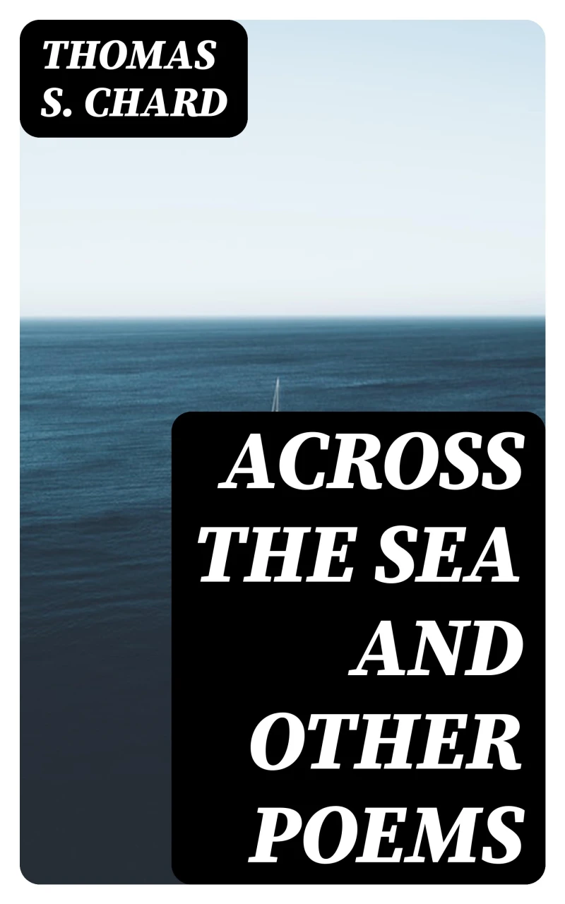 Portada: Across the Sea and Other Poems