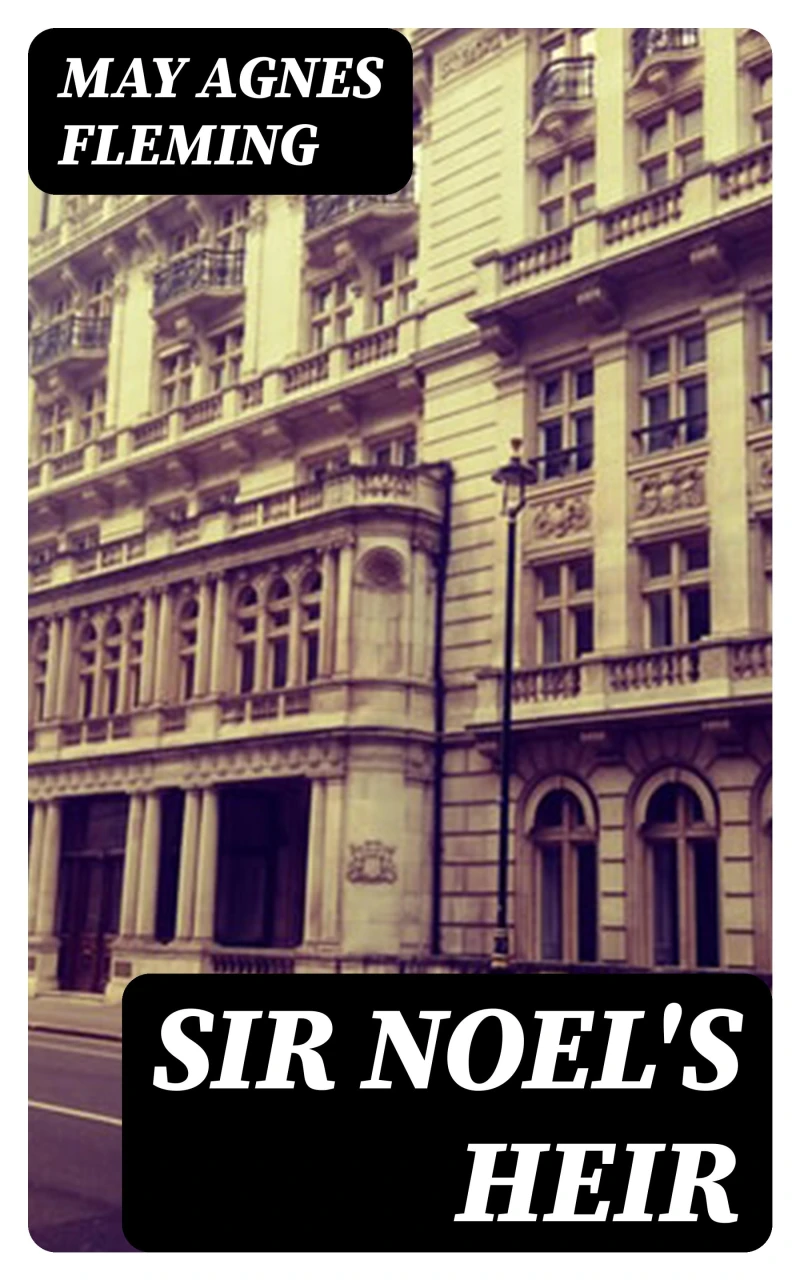 Portada: Sir Noel's Heir
