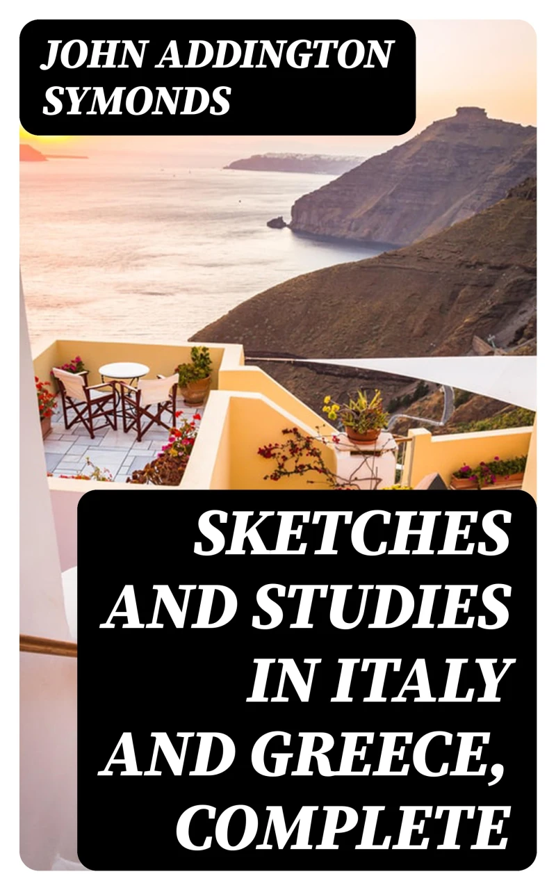 Portada: Sketches and Studies in Italy and Greece, Complete
