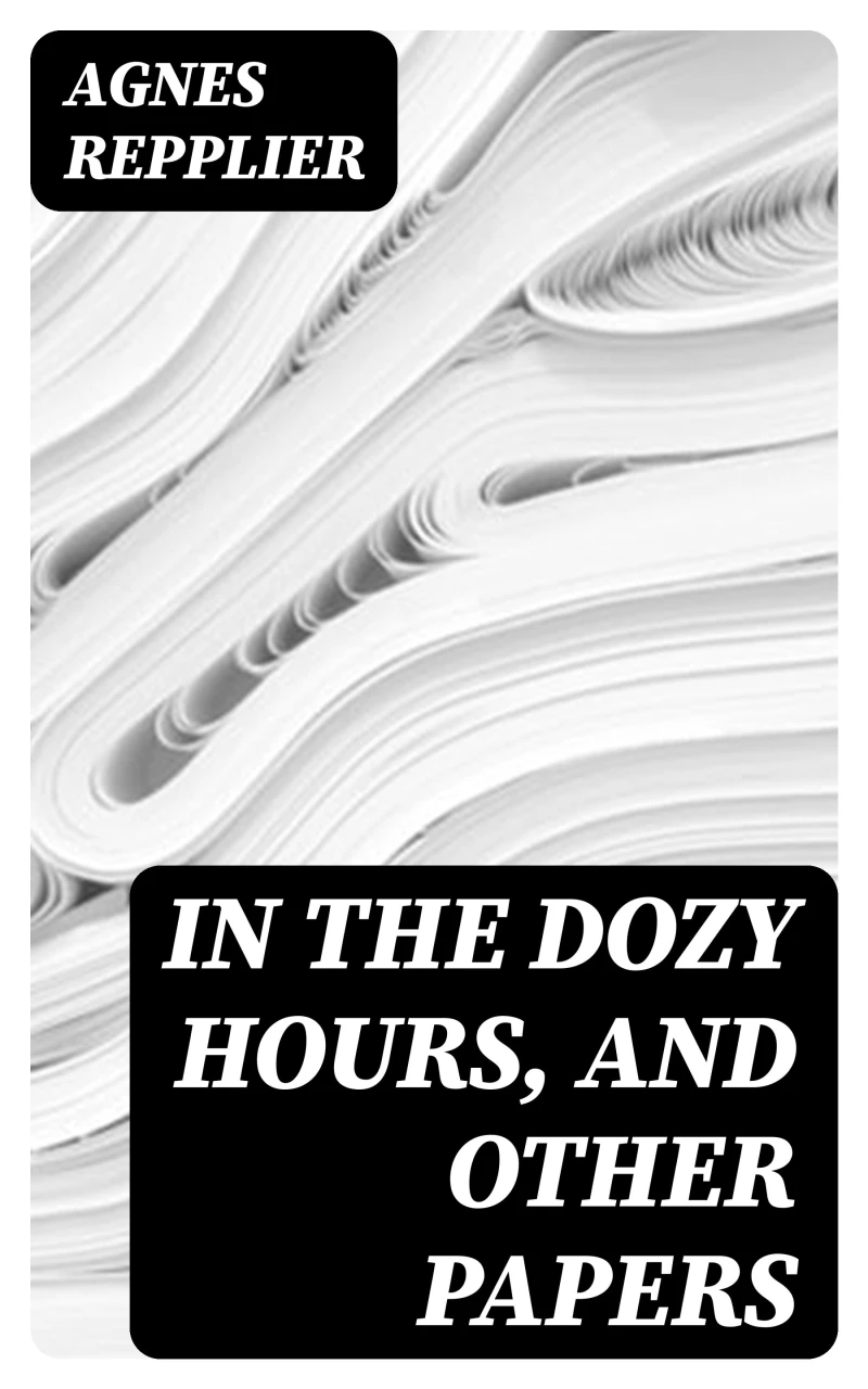 Portada: In the Dozy Hours, and Other Papers
