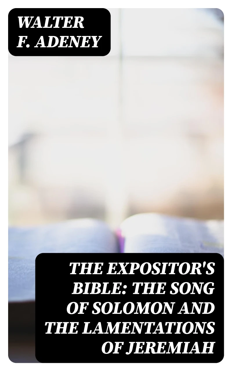 Portada: The Expositor's Bible: The Song of Solomon and the Lamentations of Jeremiah