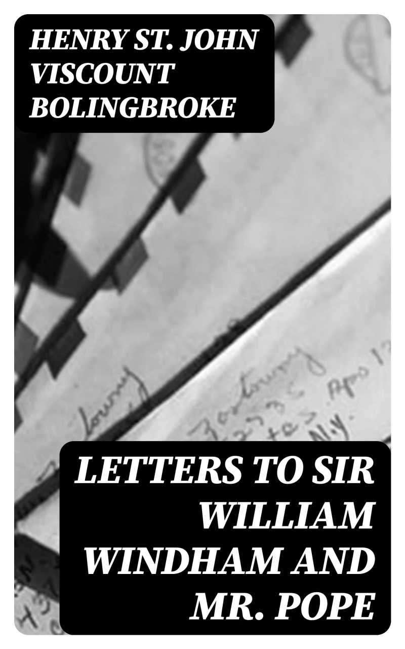 Portada: Letters to Sir William Windham and Mr. Pope