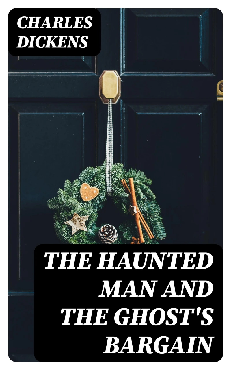 Portada: The Haunted Man and the Ghost's Bargain