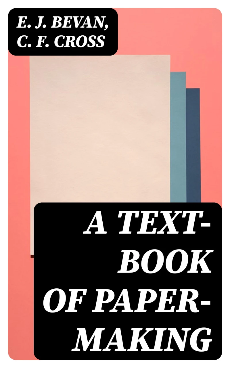 Portada: A Text-book of Paper-making