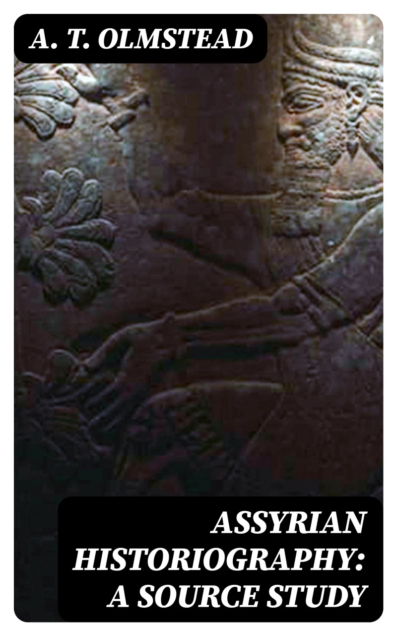 Portada: Assyrian Historiography: A Source Study
