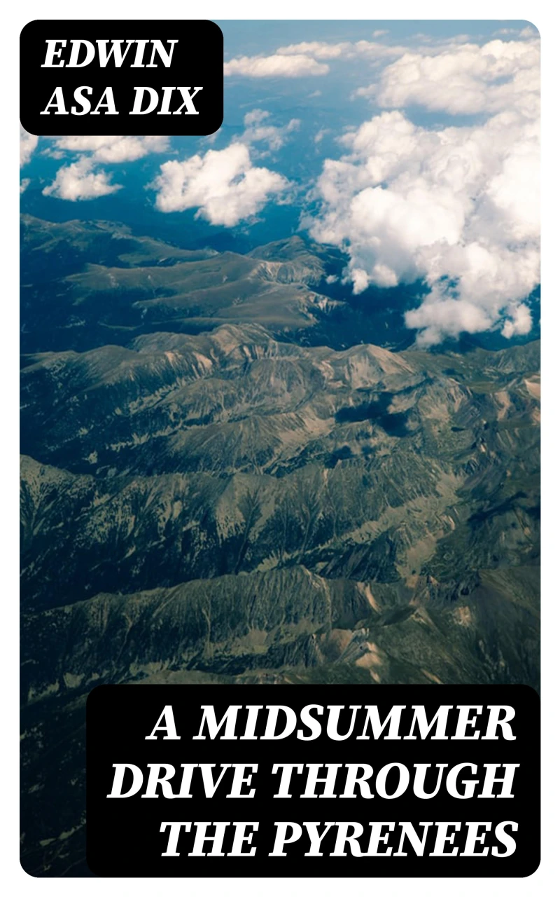 Portada: A Midsummer Drive Through the Pyrenees