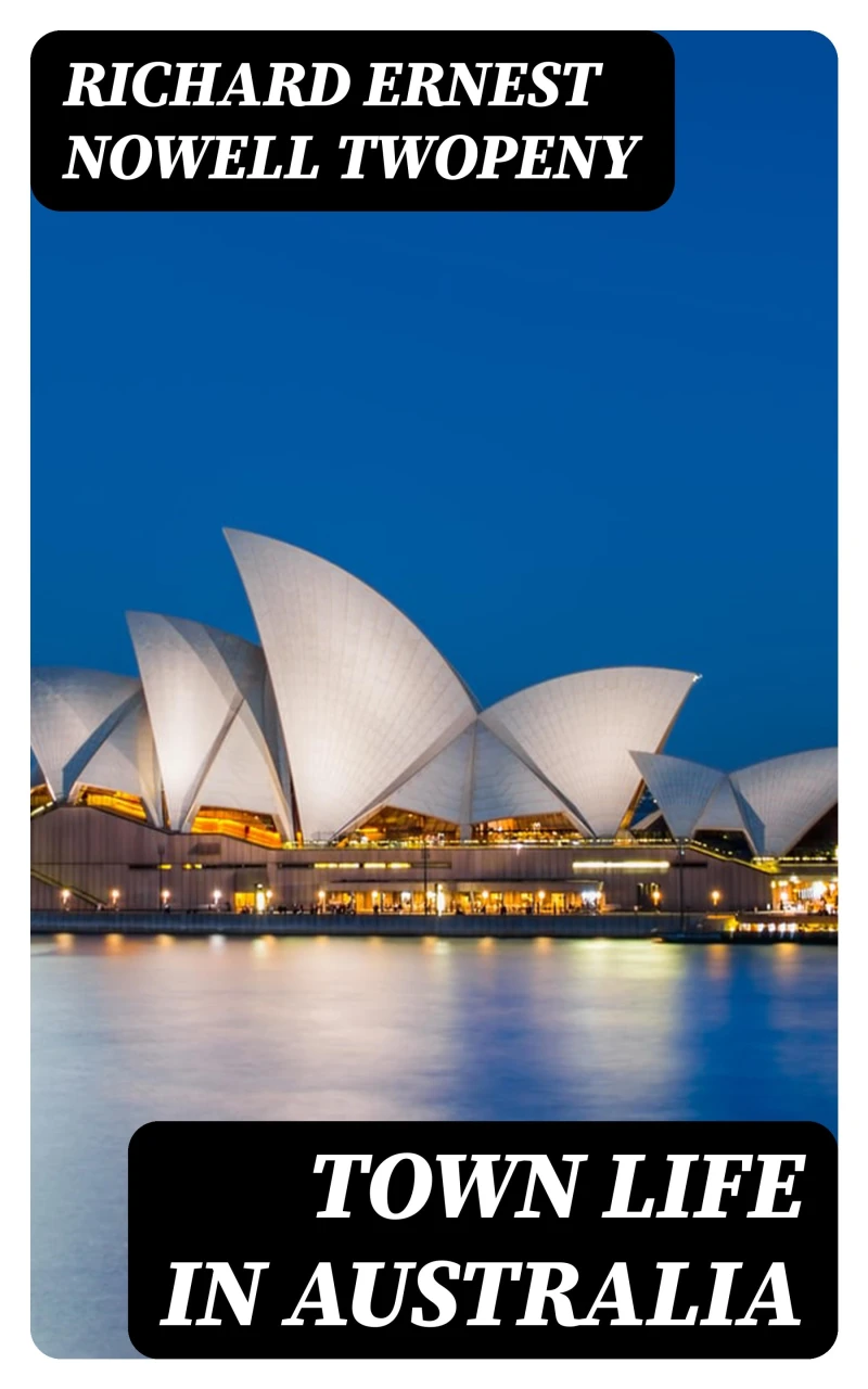 Portada: Town Life in Australia