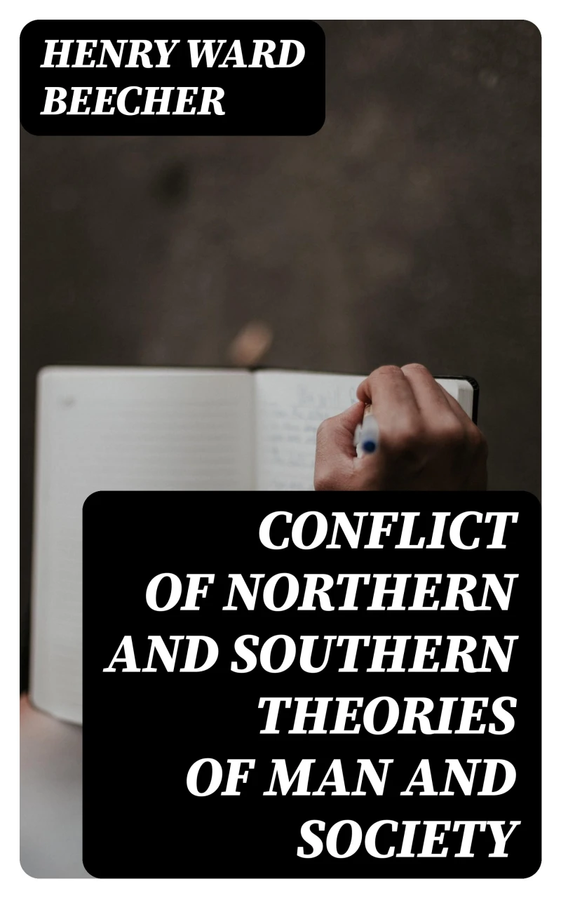 Portada: Conflict of Northern and Southern Theories of Man and Society