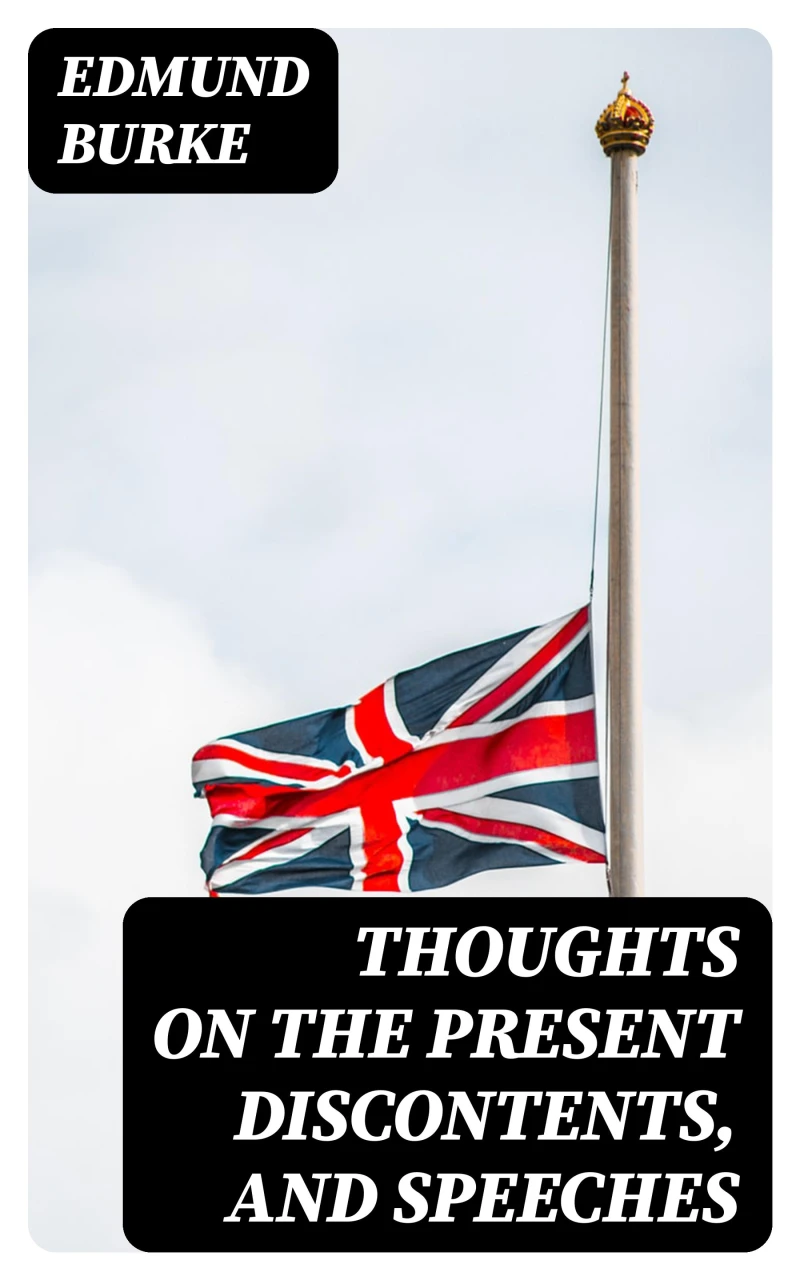 Portada: Thoughts on the Present Discontents, and Speeches