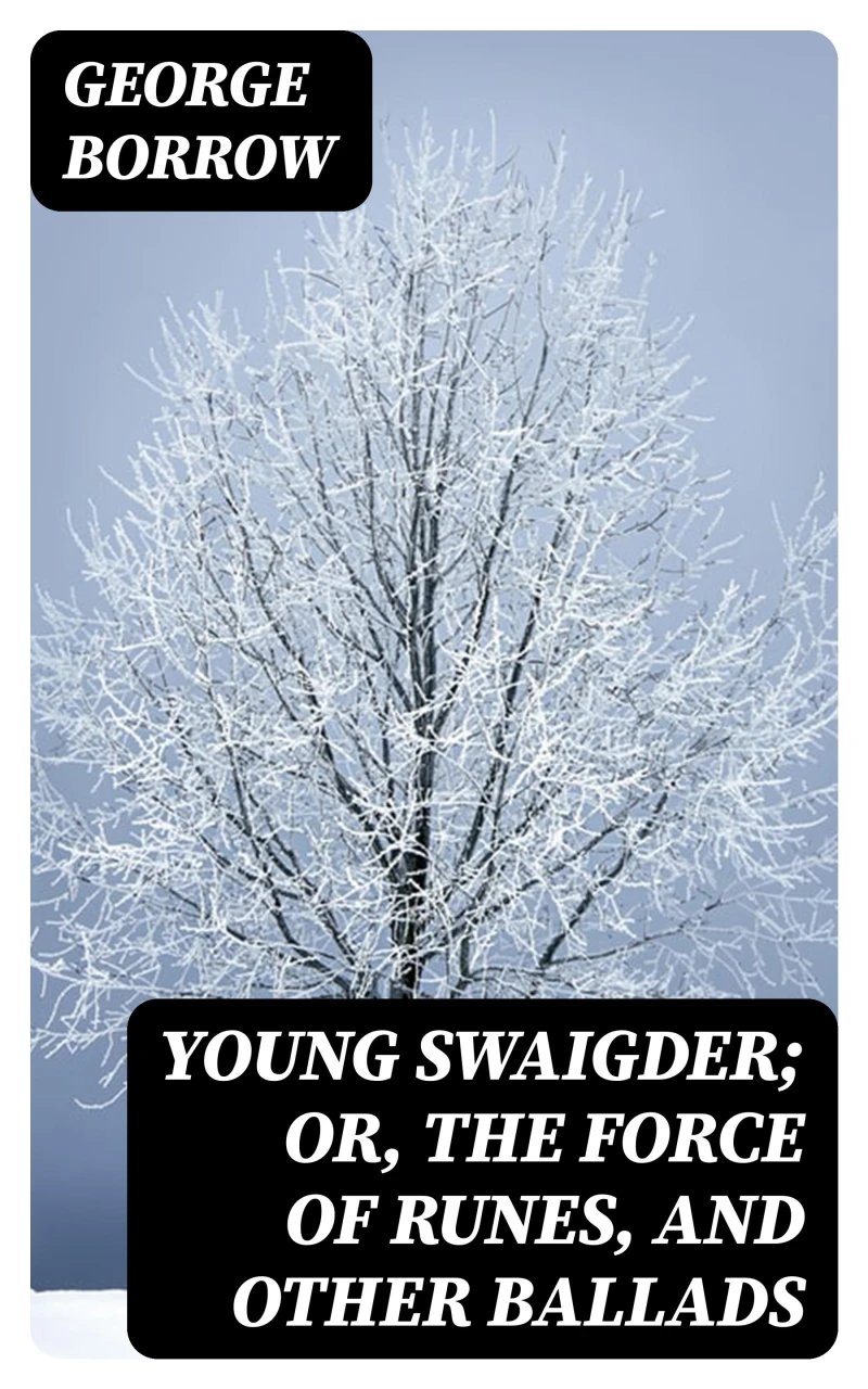Portada: Young Swaigder; or, The Force of Runes, and Other Ballads