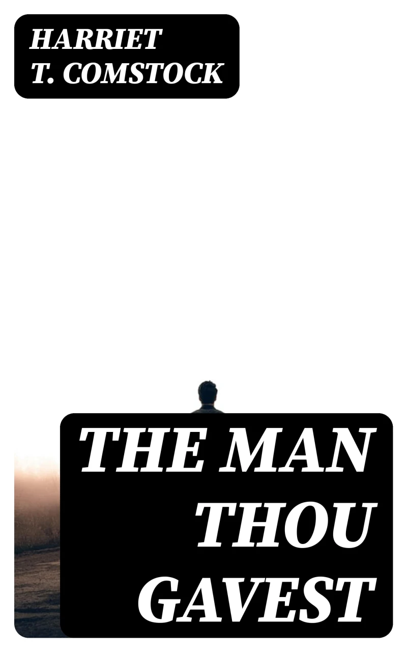 Portada: The Man Thou Gavest