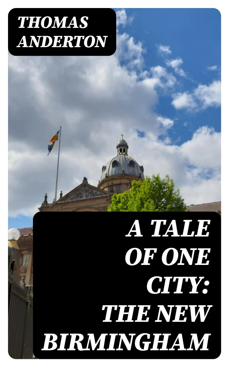 Portada: A Tale of One City: the New Birmingham