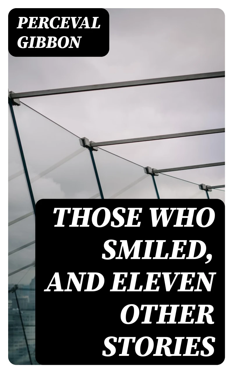 Portada: Those Who Smiled, and Eleven Other Stories