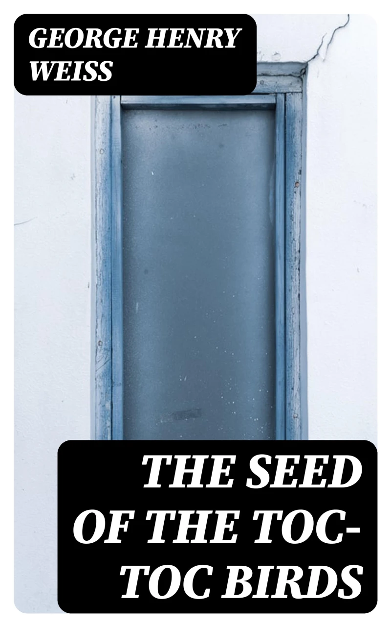 Portada: The Seed of the Toc-Toc Birds