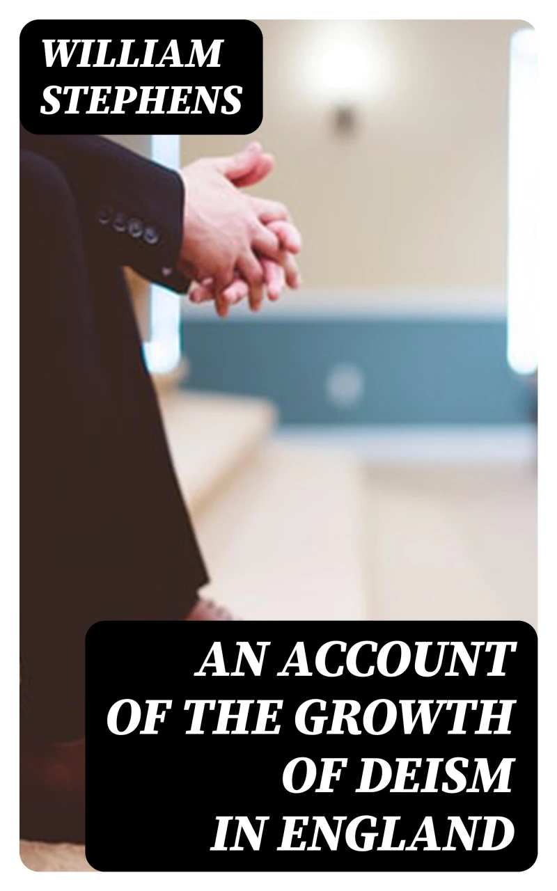 Portada: An Account of the Growth of Deism in England
