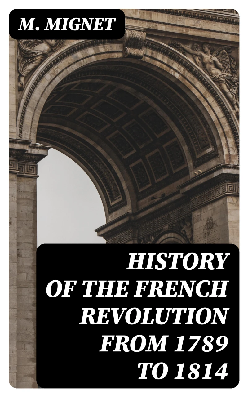 Portada: History of the French Revolution from 1789 to 1814
