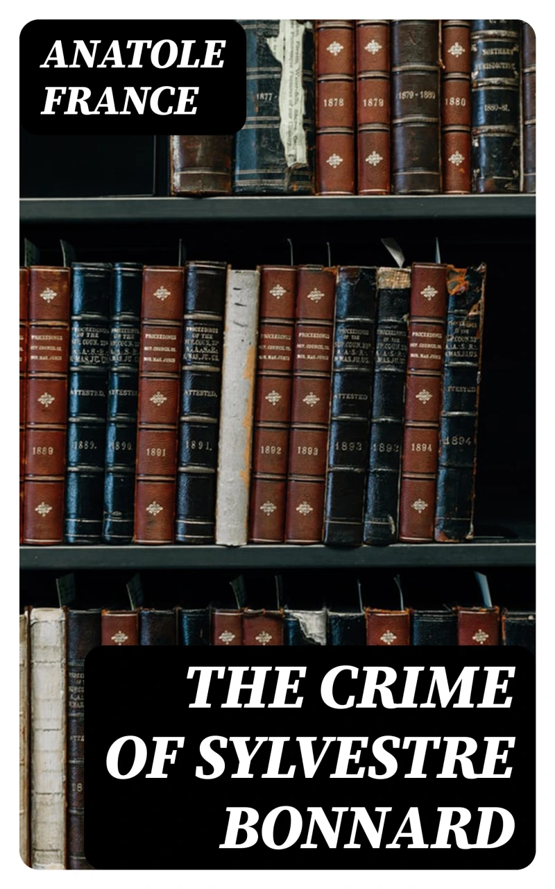 Portada: The Crime of Sylvestre Bonnard