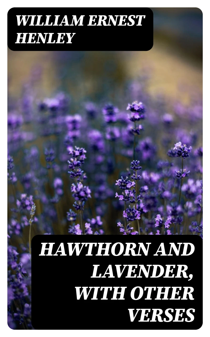 Portada: Hawthorn and Lavender, with Other Verses