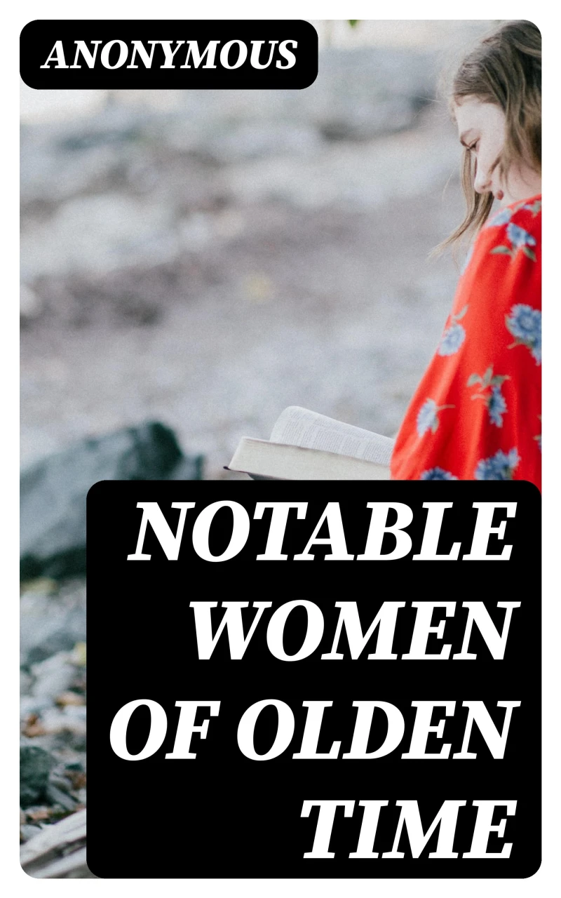 Portada: Notable Women of Olden Time