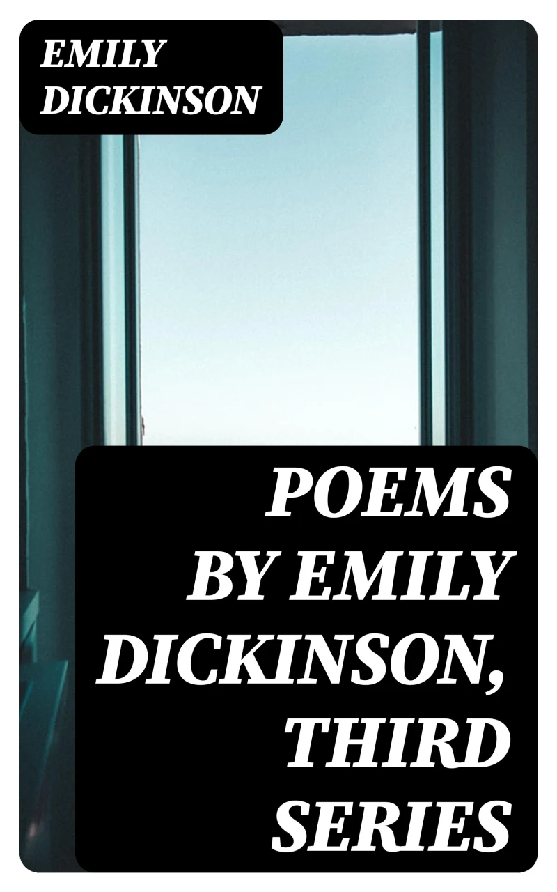 Portada: Poems by Emily Dickinson, Third Series