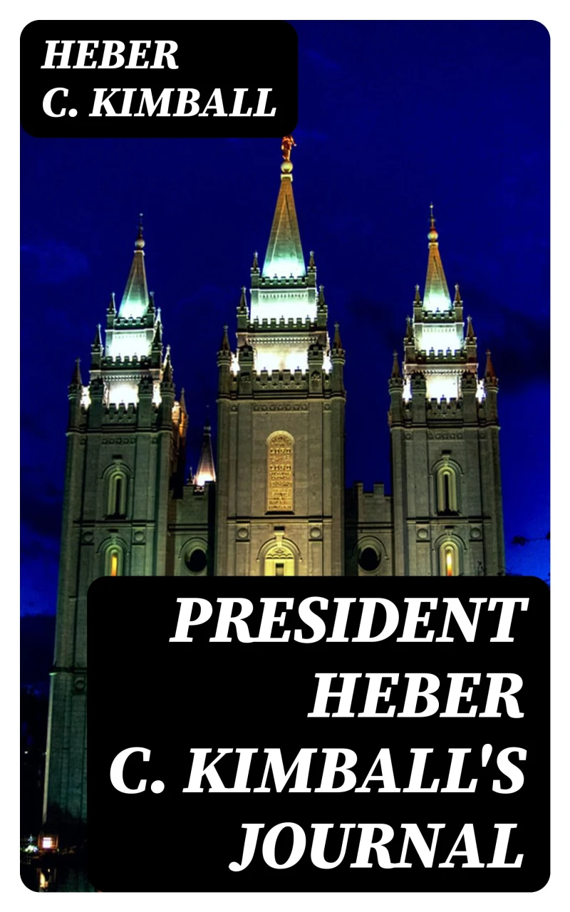 Portada: President Heber C. Kimball's Journal