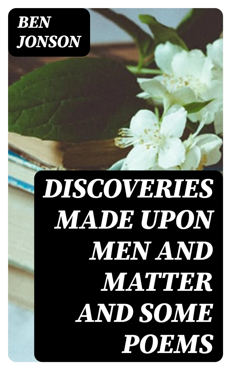 Portada: Discoveries Made Upon Men and Matter and Some Poems