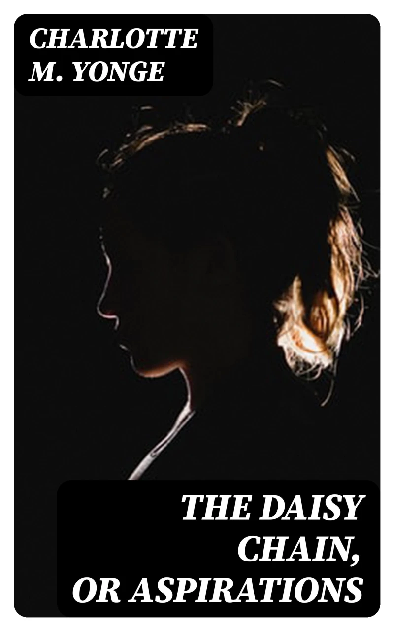 Portada: The Daisy Chain, or Aspirations