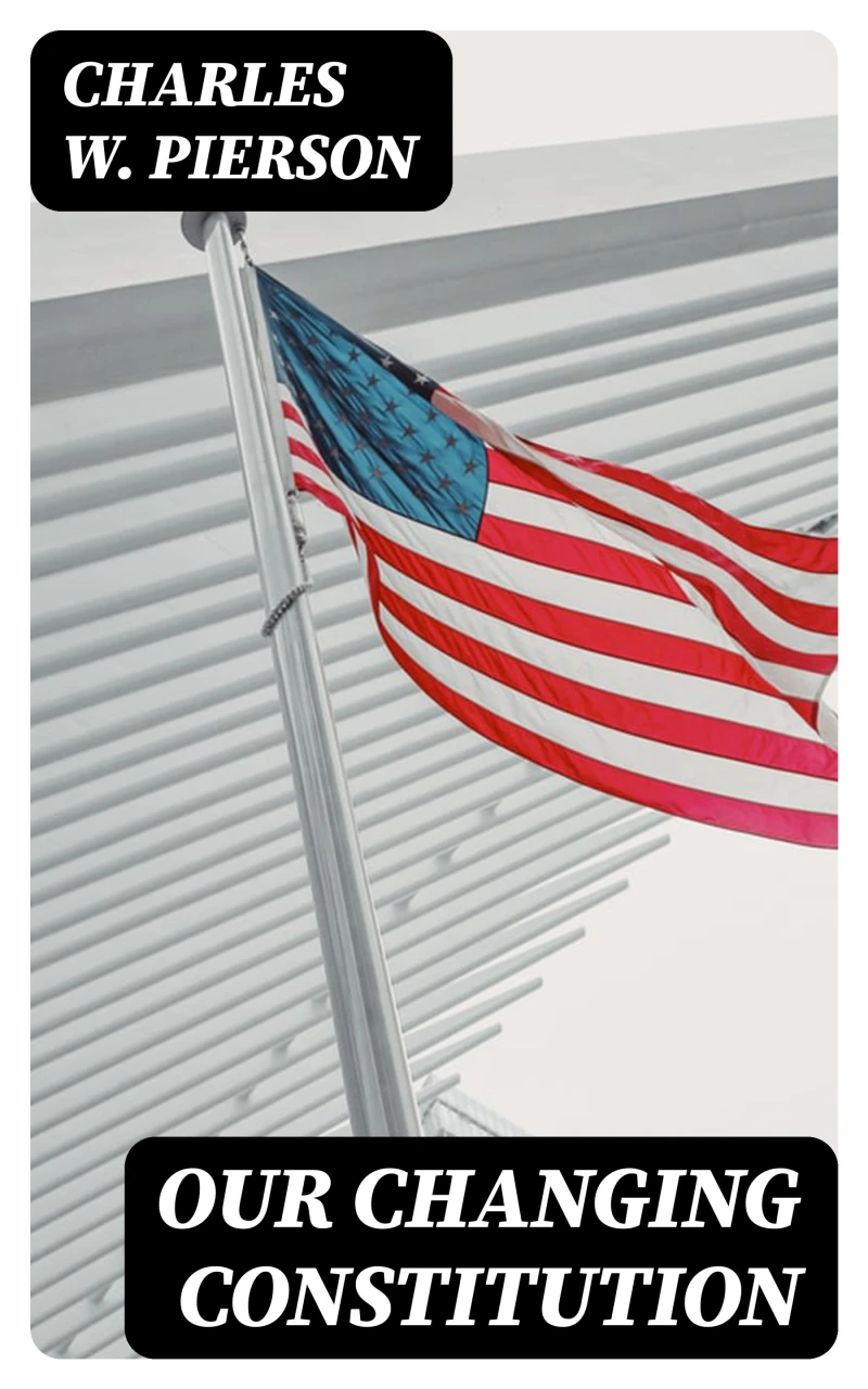 Portada: Our Changing Constitution