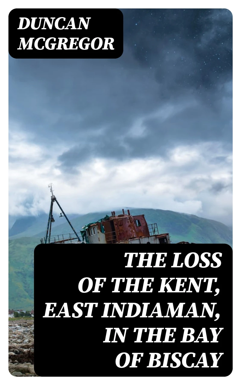 Portada: The Loss of the Kent, East Indiaman, in the Bay of Biscay