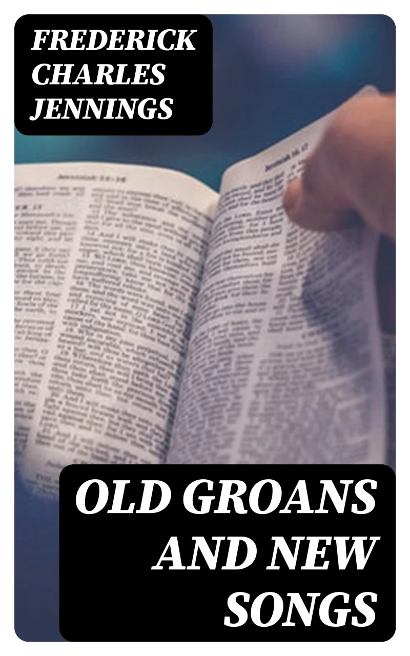 Portada: Old Groans and New Songs
