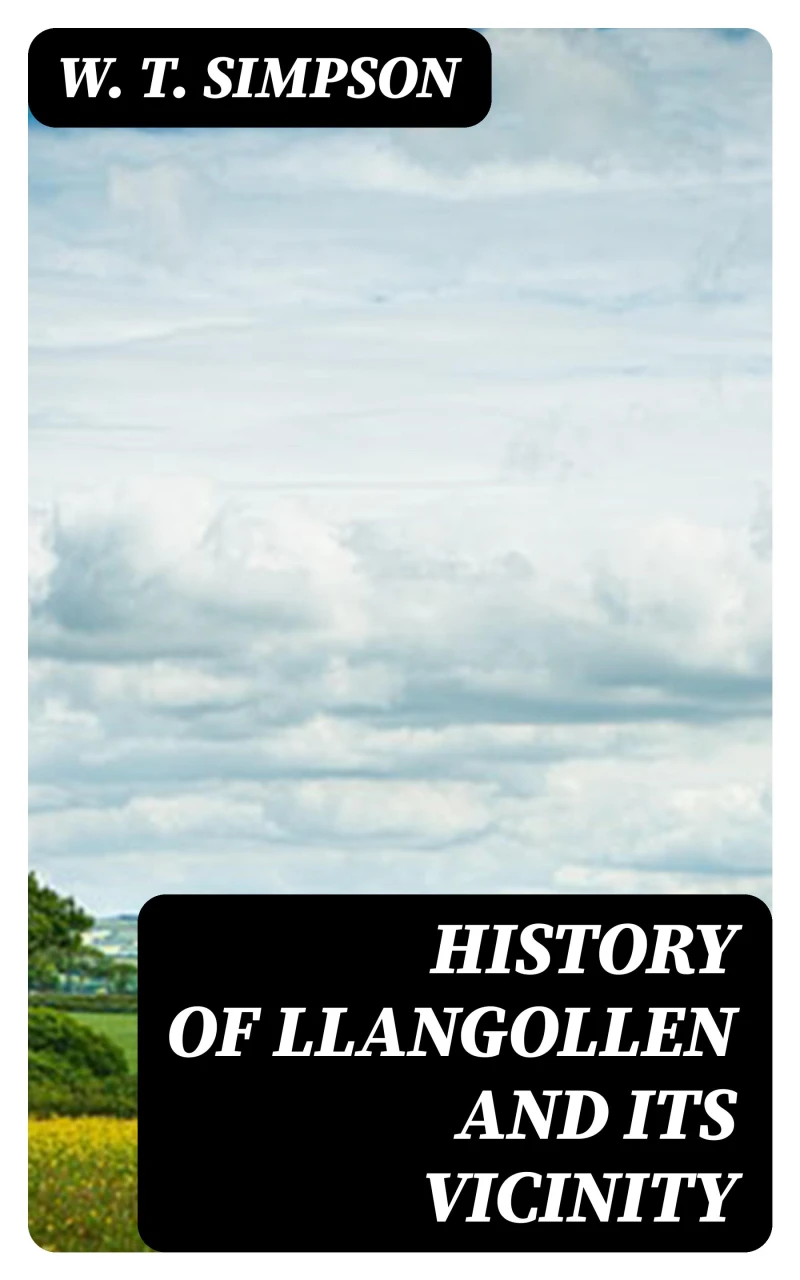 Portada: History of Llangollen and Its Vicinity