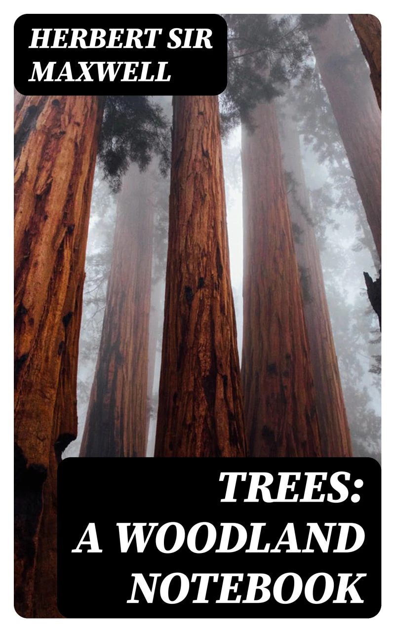 Portada: Trees: A Woodland Notebook
