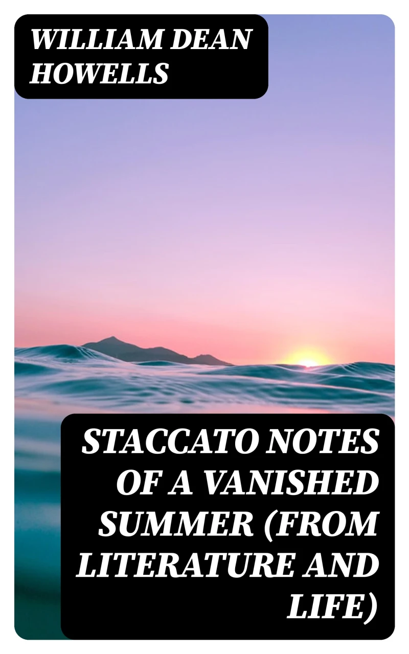 Portada: Staccato Notes of a Vanished Summer (from Literature and Life)