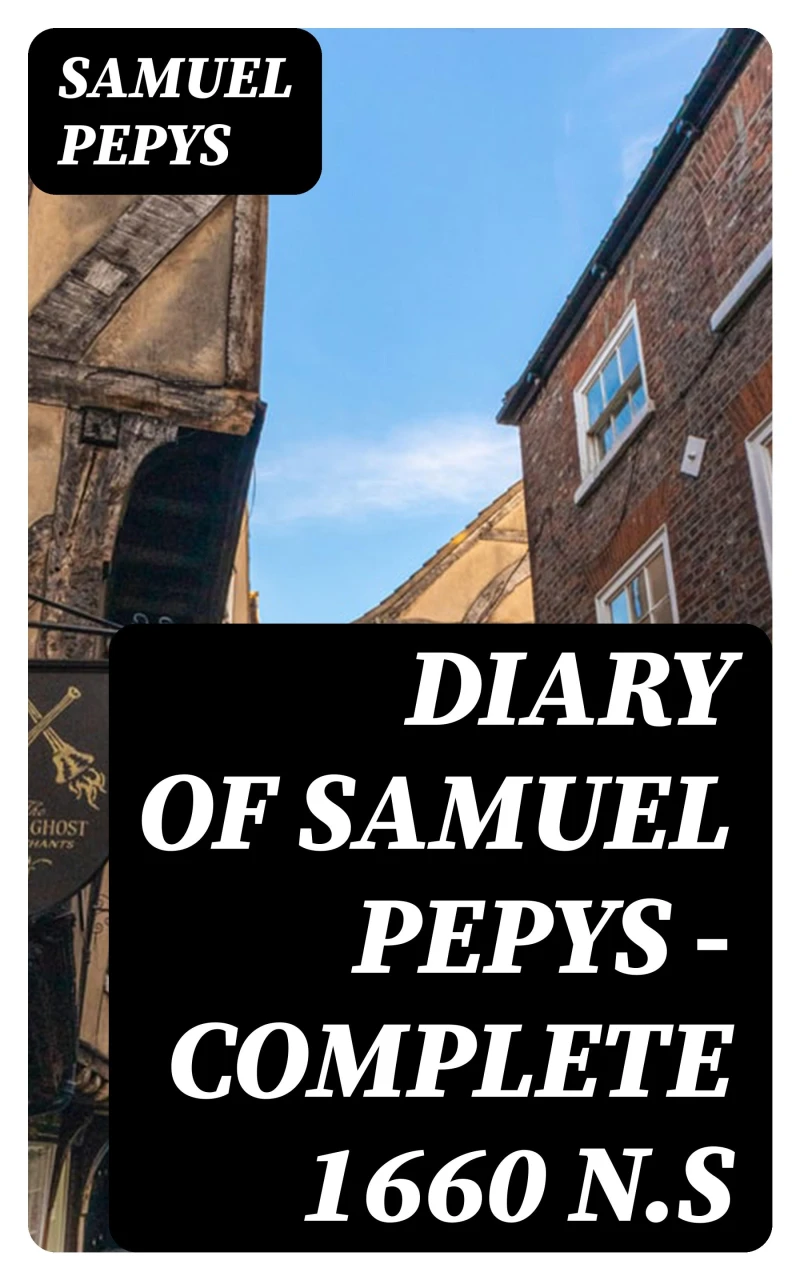 Portada: Diary of Samuel Pepys — Complete 1660 N.S