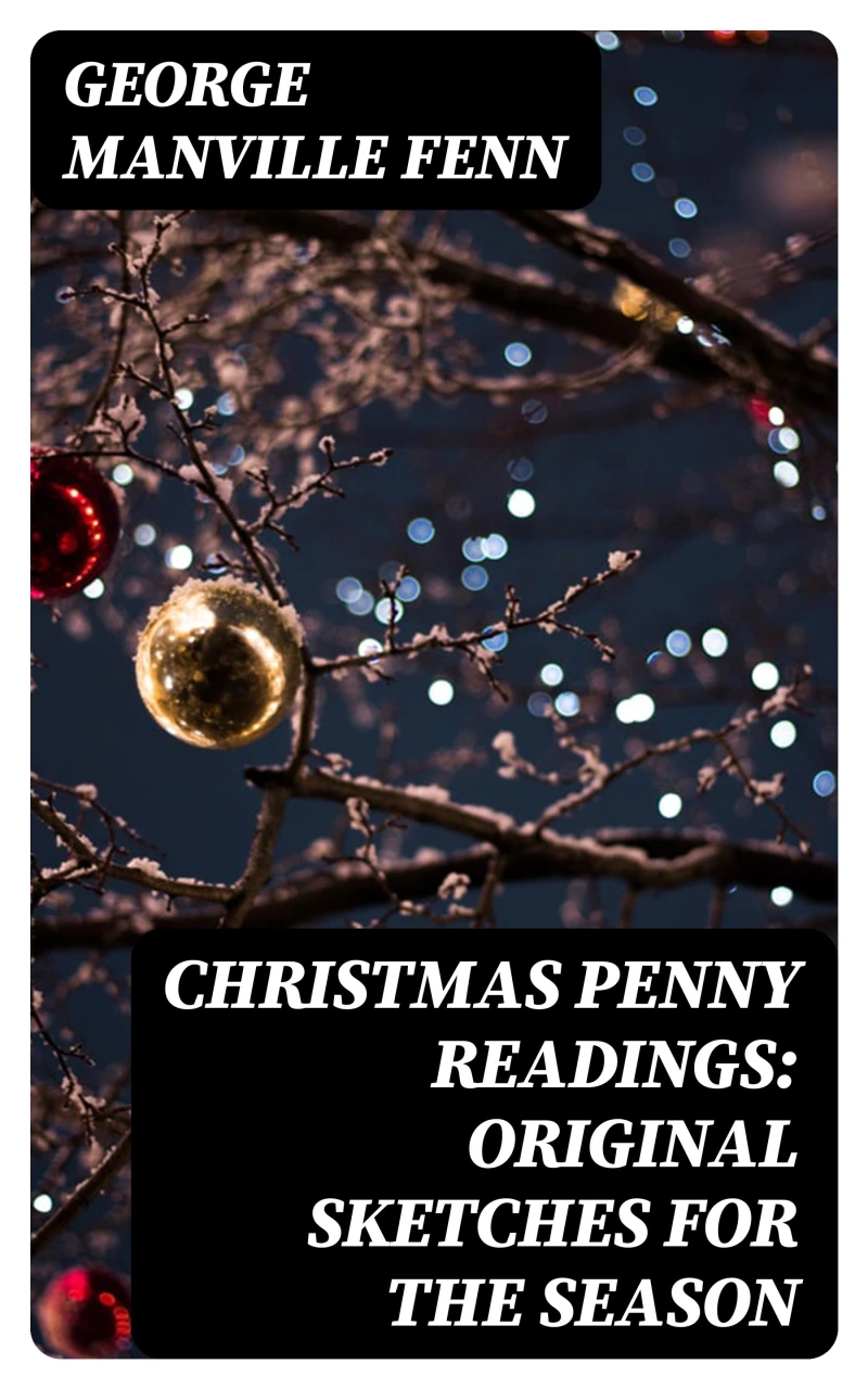 Portada: Christmas Penny Readings: Original Sketches for the Season