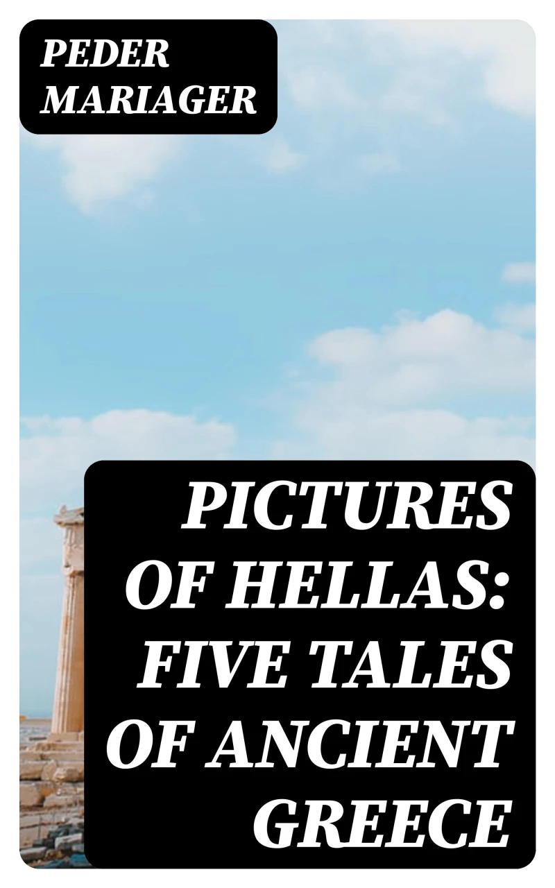 Portada: Pictures of Hellas: Five Tales of Ancient Greece