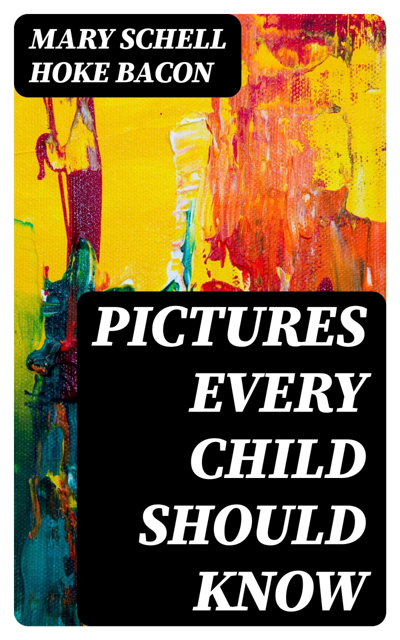 Portada: Pictures Every Child Should Know