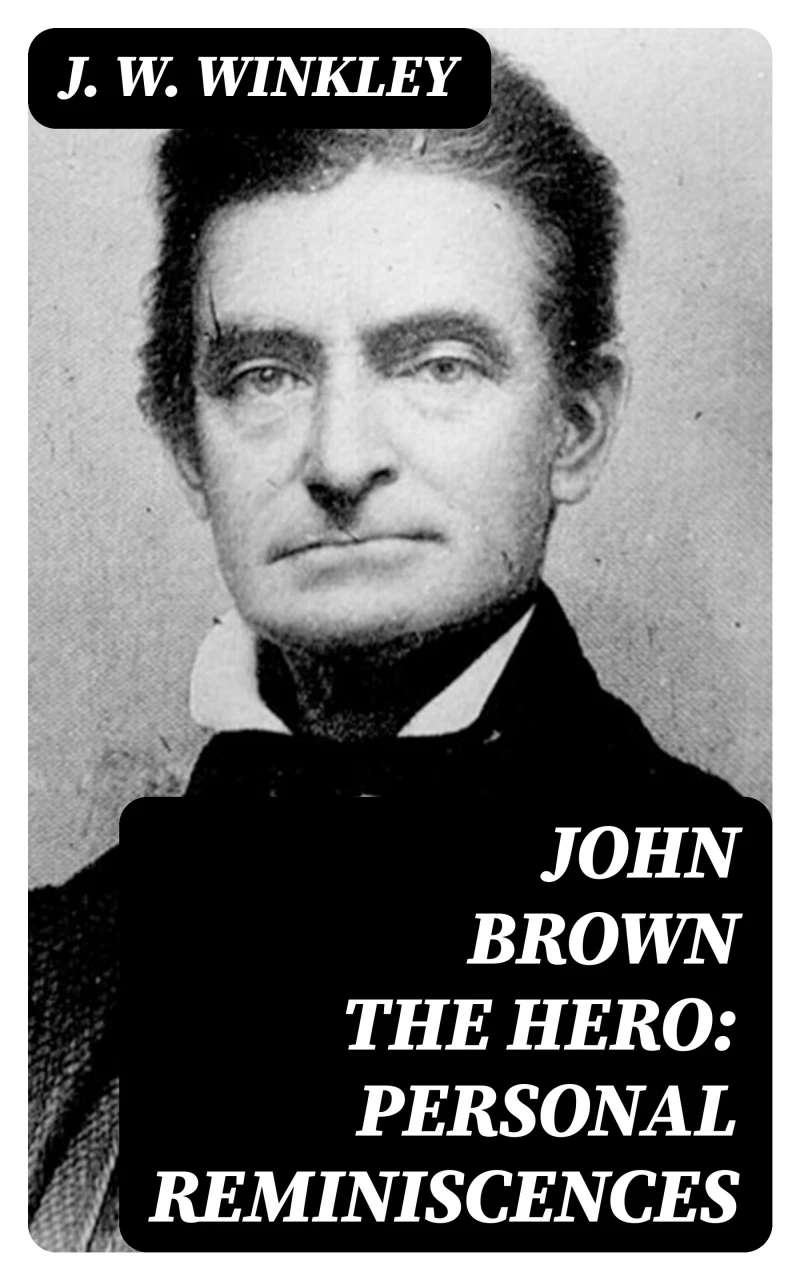 Portada: John Brown the Hero: Personal Reminiscences